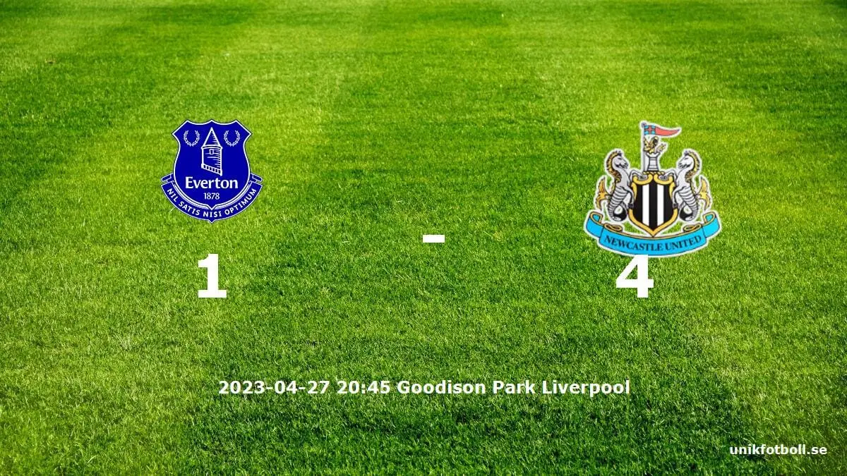 Everton mot Newcastle United tidslinje och laguppställning