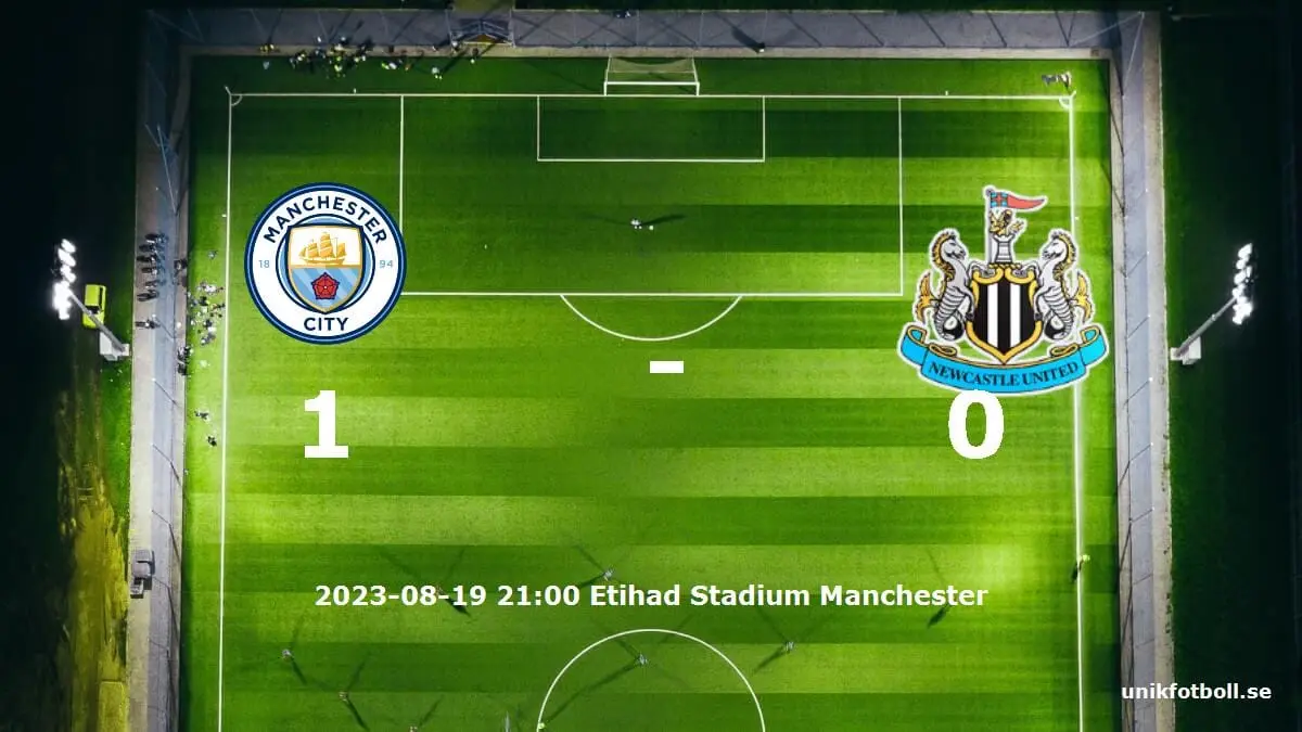 Manchester City mot Newcastle United tidslinje och laguppställning