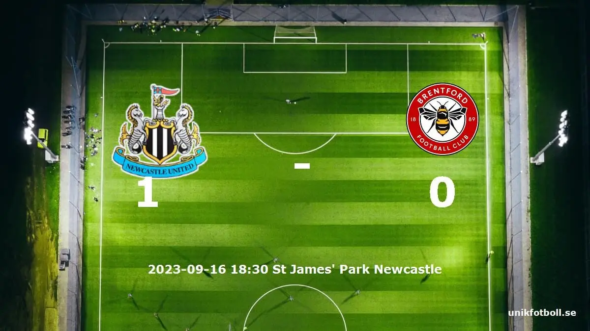 Newcastle United mot Brentford tidslinje och laguppställning