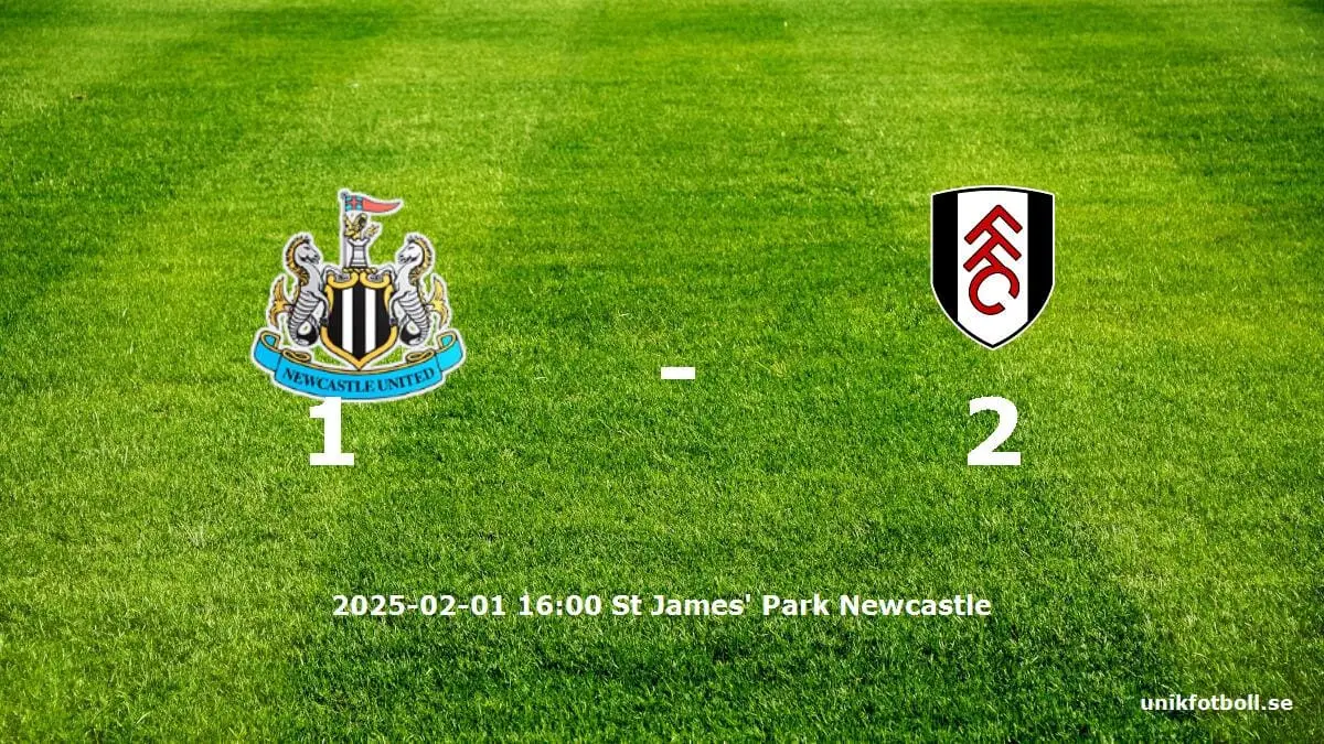 Newcastle United mot Fulham tidslinje och laguppställning