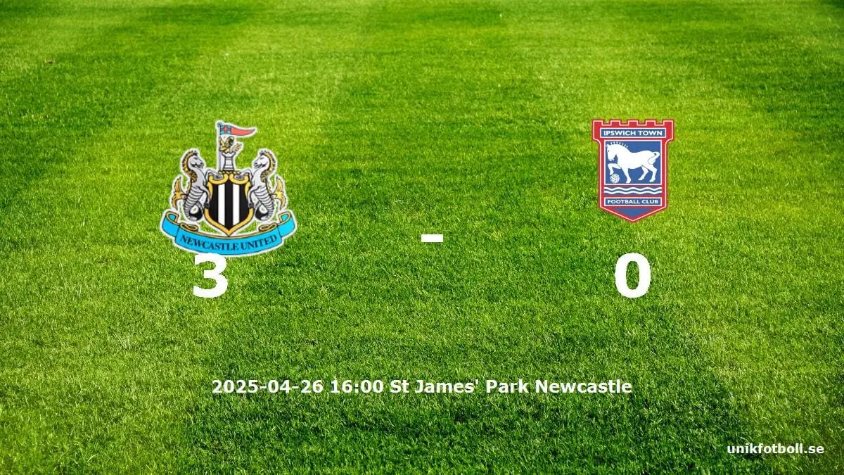 Newcastle United mot Ipswich Town tidslinje och laguppställning