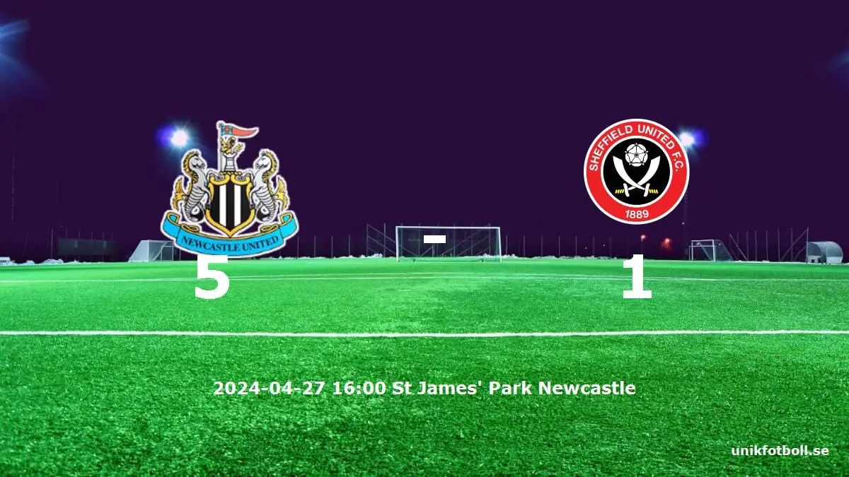 Newcastle United mot Sheffield United tidslinje och laguppställning